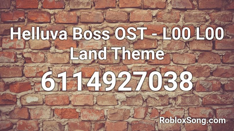 Helluva Boss OST - L00 L00 Land Theme Roblox ID