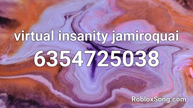 virtual insanity jamiroquai Roblox ID