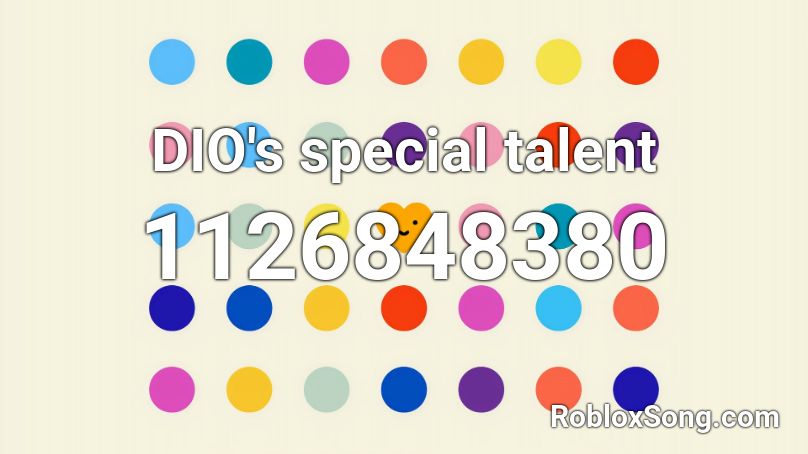DIO's special talent Roblox ID