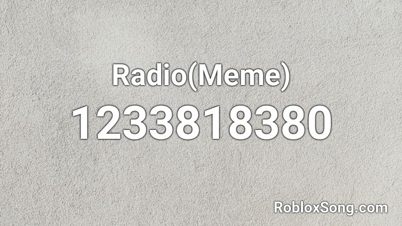 meme radio ids roblox｜TikTok Search