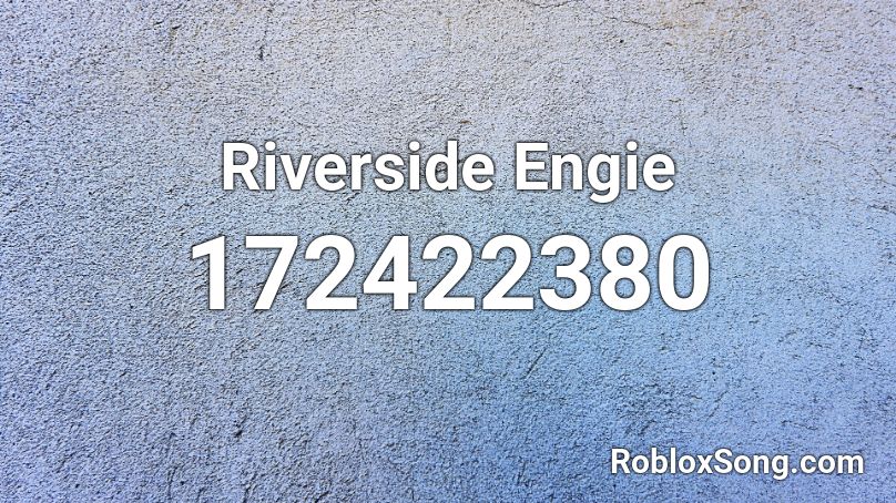 Riverside Engie Roblox ID