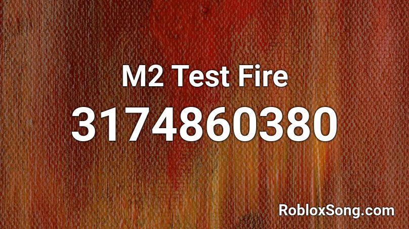 M2 Test Fire Roblox ID