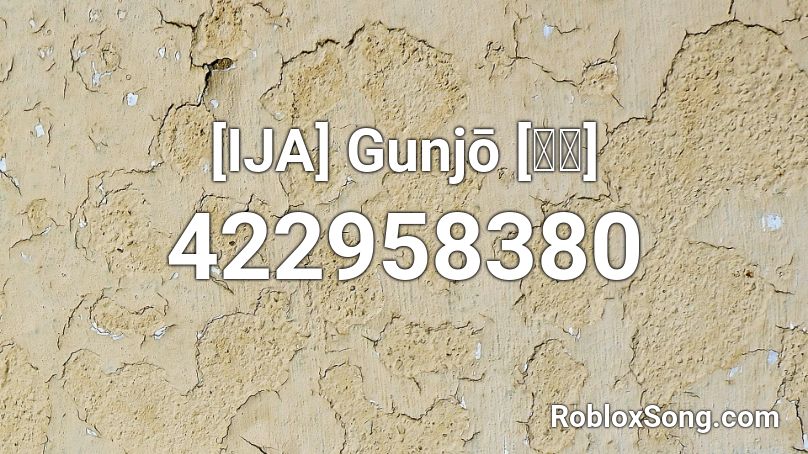 [IJA] Gunjō [群青] Roblox ID