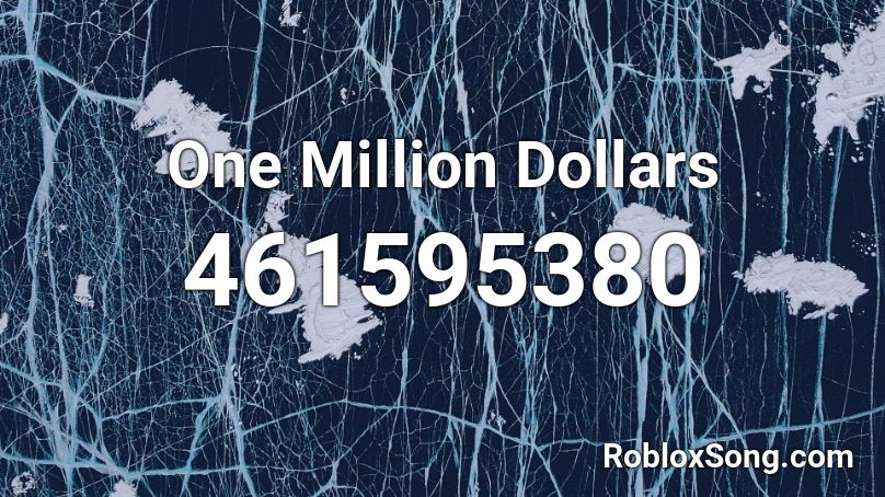 One Million Dollars Roblox ID