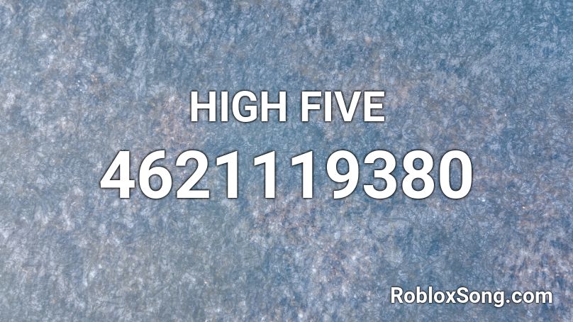 HIGH FIVE Roblox ID