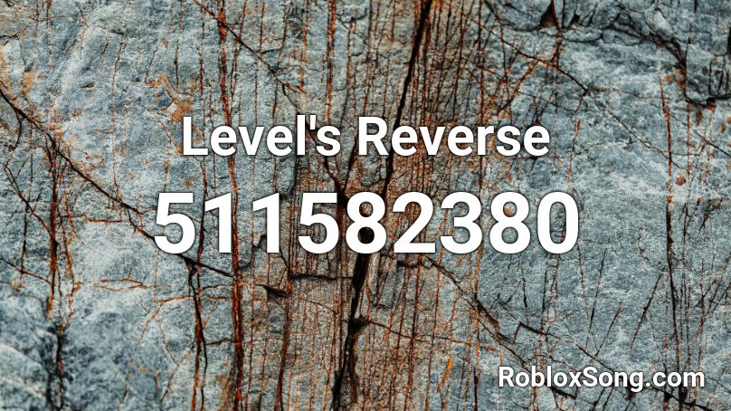 Level's Reverse Roblox ID