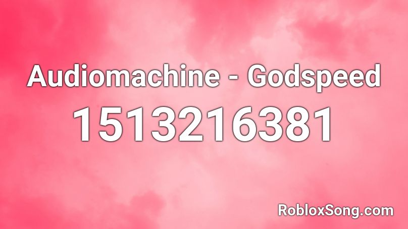 Audiomachine - Godspeed Roblox ID