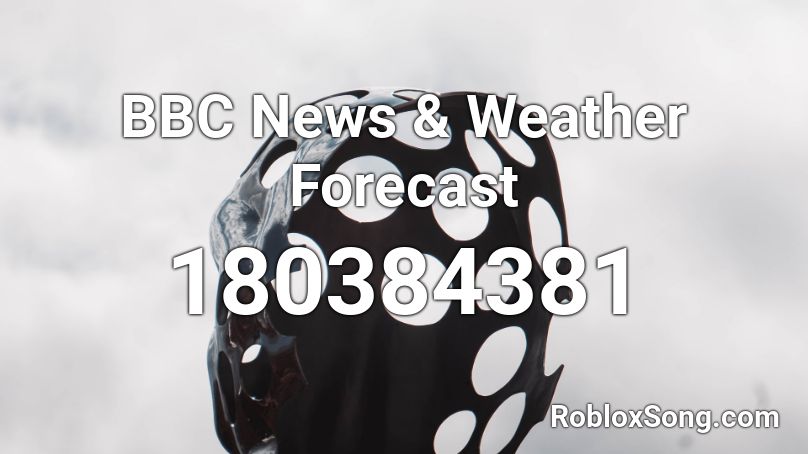 BBC News & Weather Forecast Roblox ID