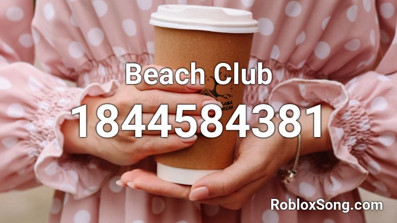 Beach Club Roblox ID