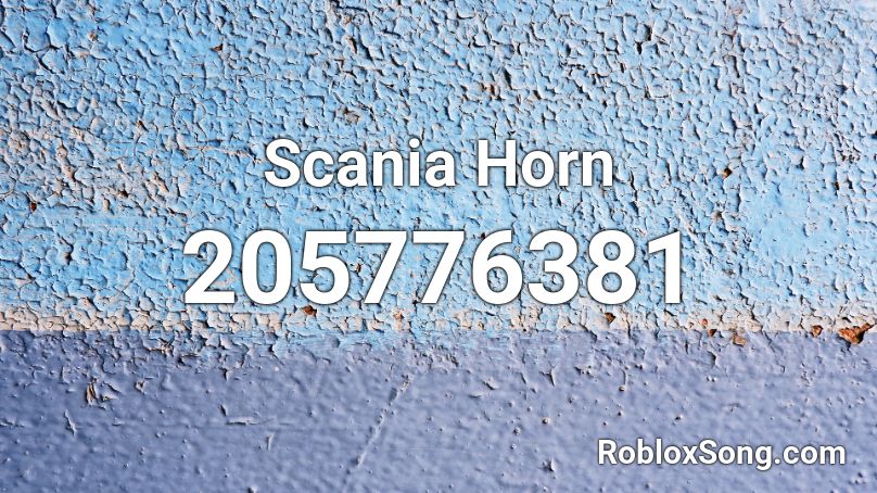 Scania Horn Roblox ID