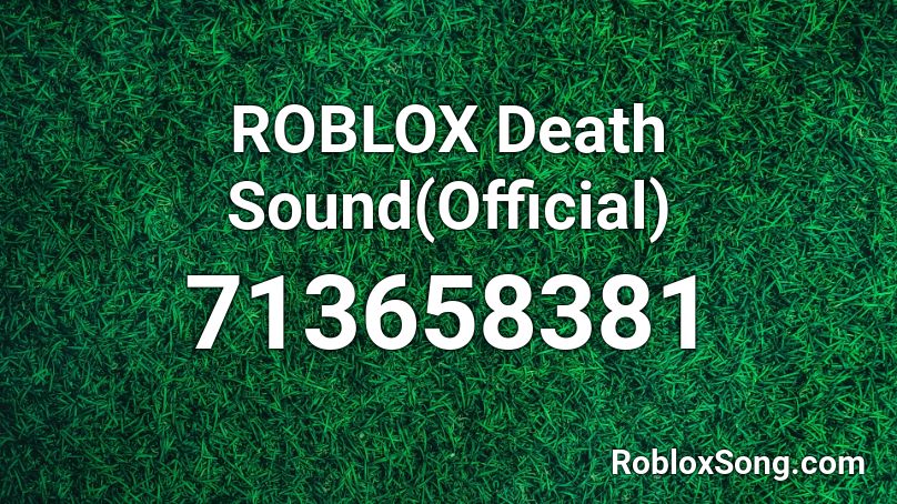 ROBLOX Death Sound(Official) Roblox ID