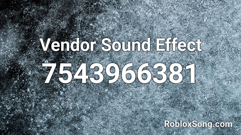 Vendor Sound Effect Roblox ID
