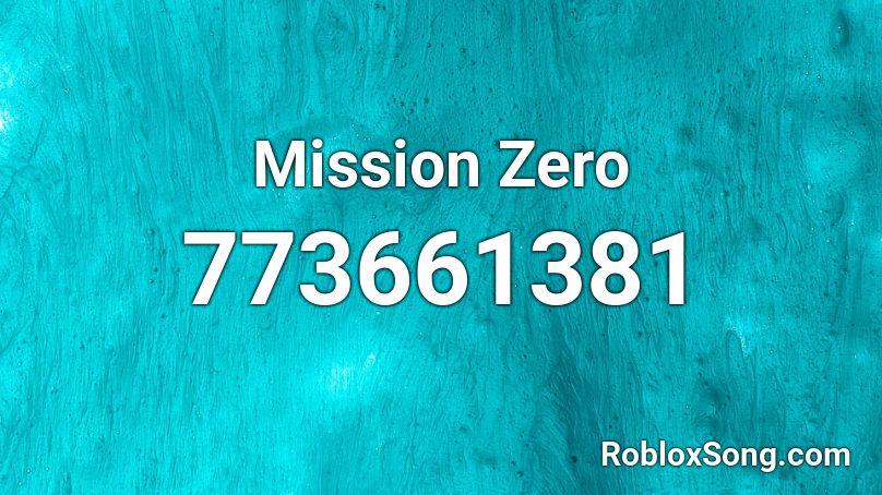 Mission Zero Roblox ID
