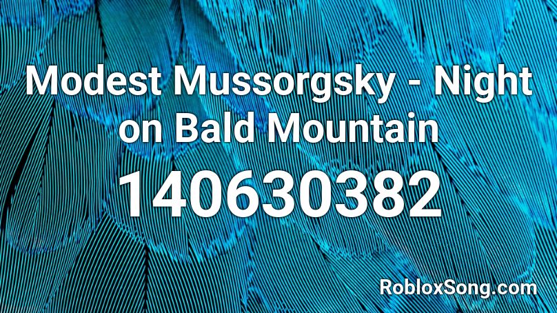  Modest Mussorgsky - Night on Bald Mountain Roblox ID