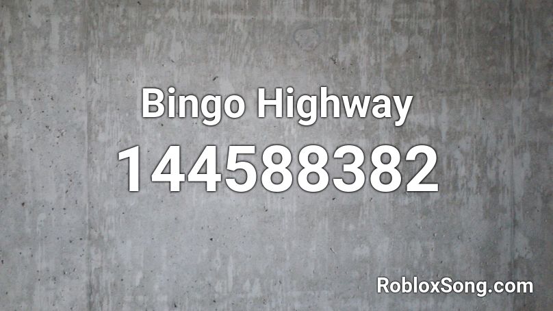 Bingo Highway Roblox ID