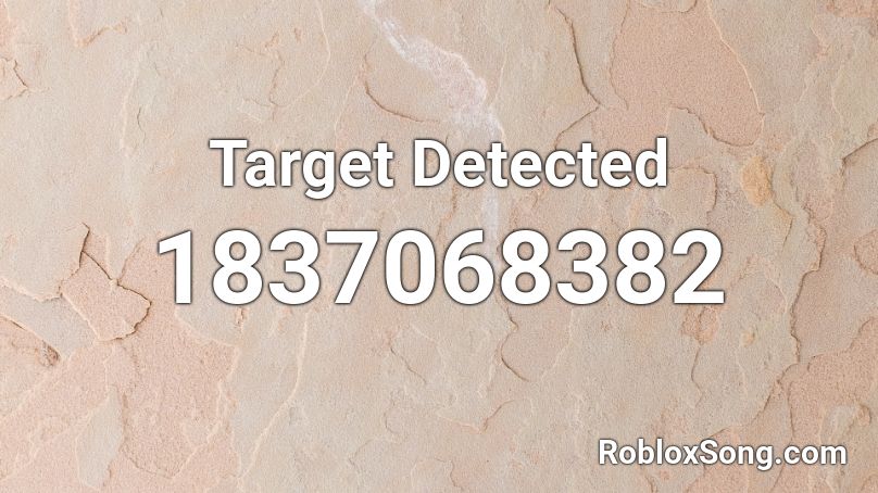 Target Detected Roblox ID