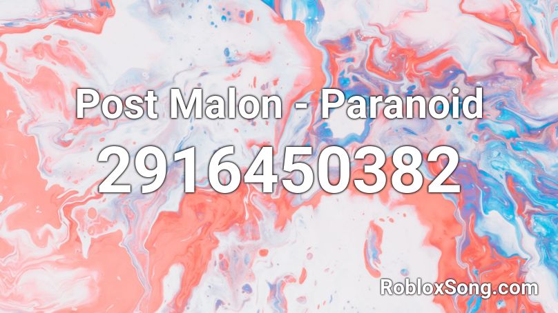 Post Malon - Paranoid Roblox ID