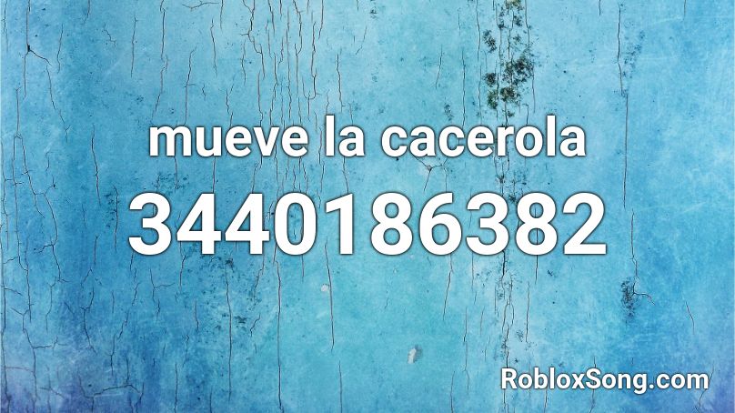 mueve la cacerola Roblox ID - Roblox music codes