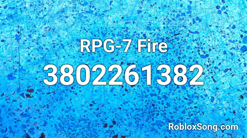 RPG-7 Fire Roblox ID