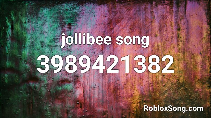 jollibee song Roblox ID