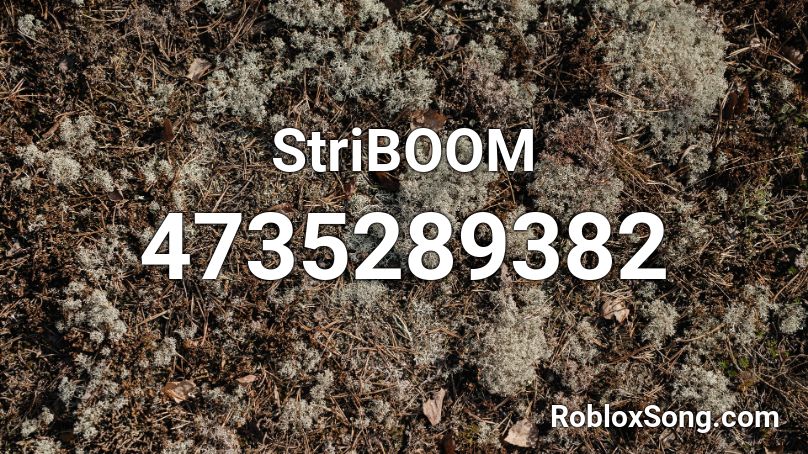 StriBOOM Roblox ID