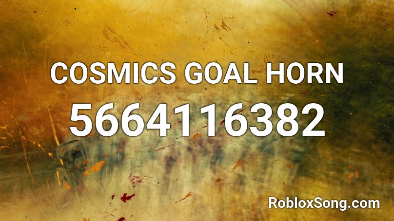 COSMICS GOAL HORN Roblox ID