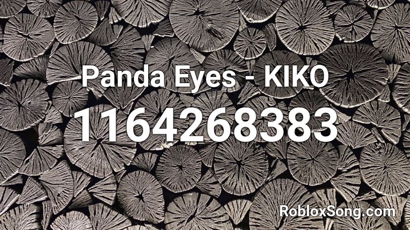 Panda Eyes - KIKO Roblox ID