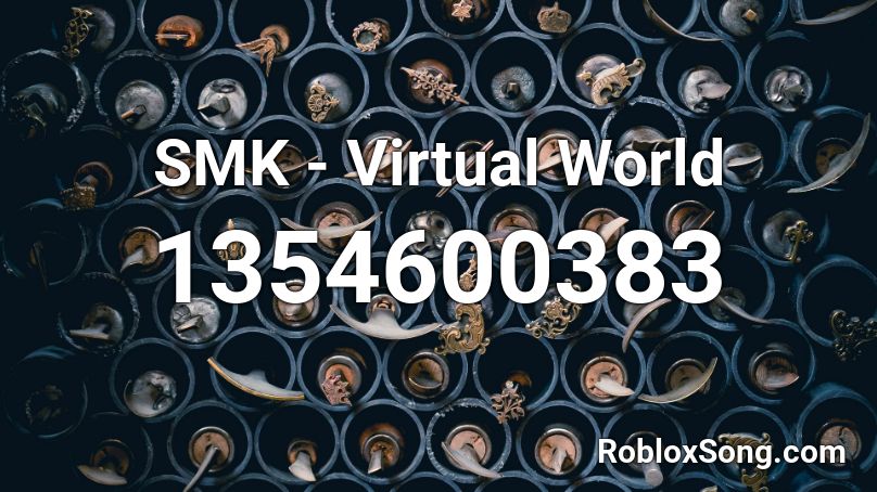 SMK - Virtual World Roblox ID