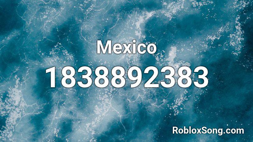 Mexico Roblox ID