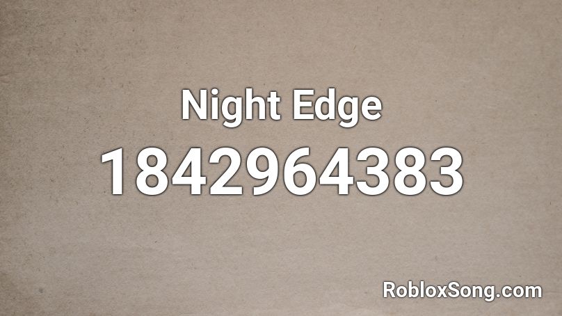 Night Edge Roblox ID