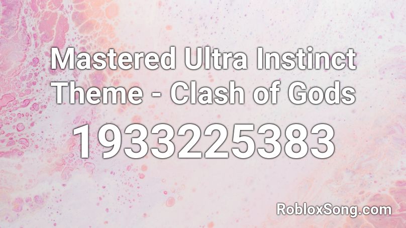 Mastered Ultra Instinct Theme Clash Of Gods Roblox Id Roblox Music Codes - roblox ultra instinct song id