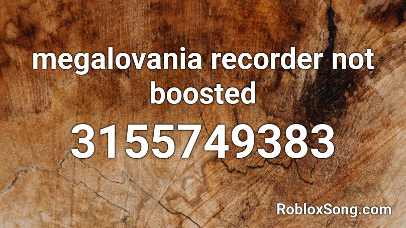 megalovania recorder not boosted Roblox ID