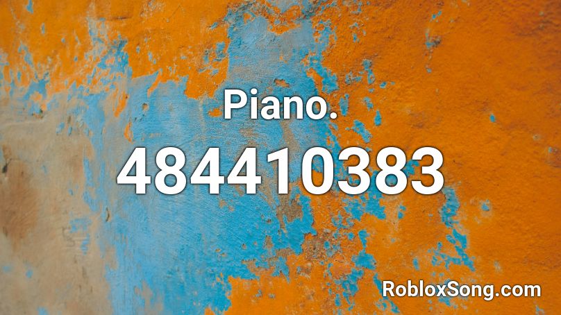 Piano. Roblox ID