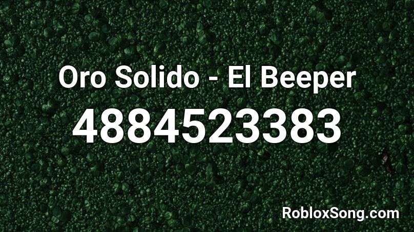 Oro Solido - El Beeper Roblox ID