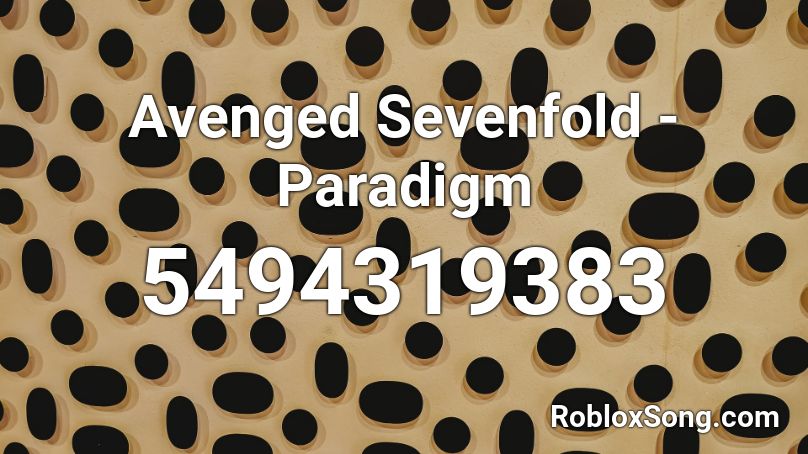 Avenged Sevenfold - Paradigm Roblox ID