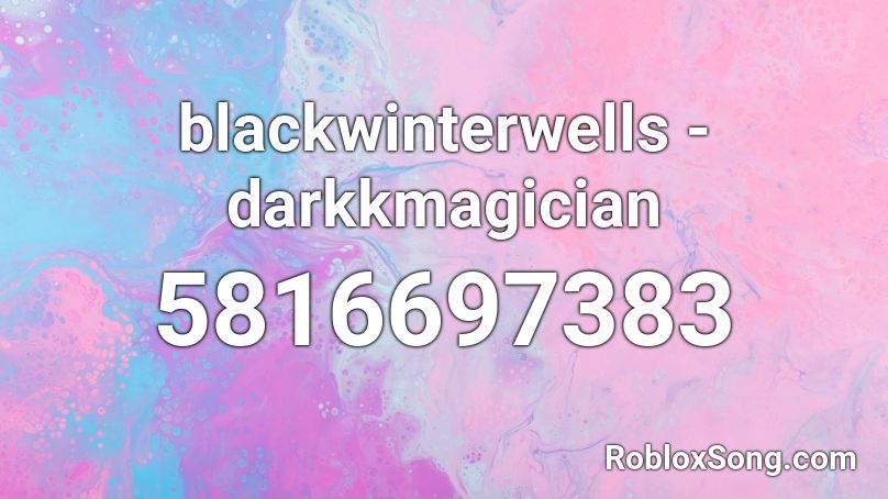 blackwinterwells - darkkmagician Roblox ID