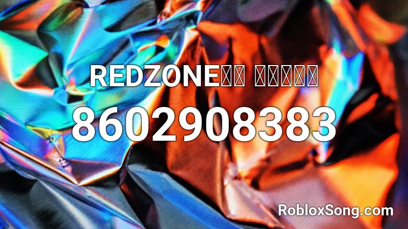 REDZONEの人 テクニック Roblox ID