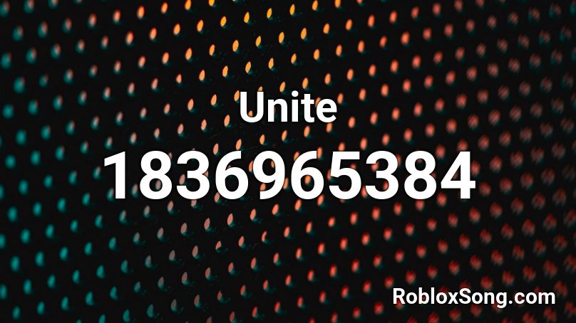 Unite Roblox ID