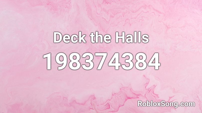 Deck the Halls Roblox ID