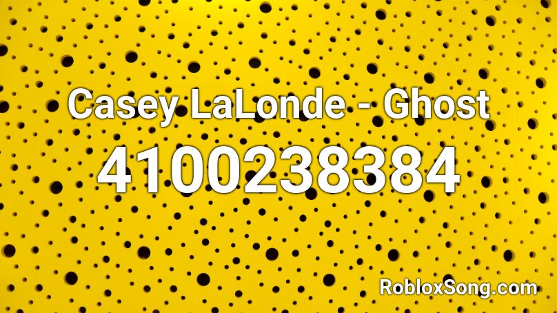 Casey LaLonde - Ghost Roblox ID