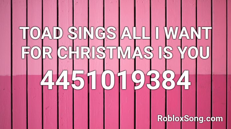 All I Want for Christmas is OOF Roblox ID - Roblox music codes