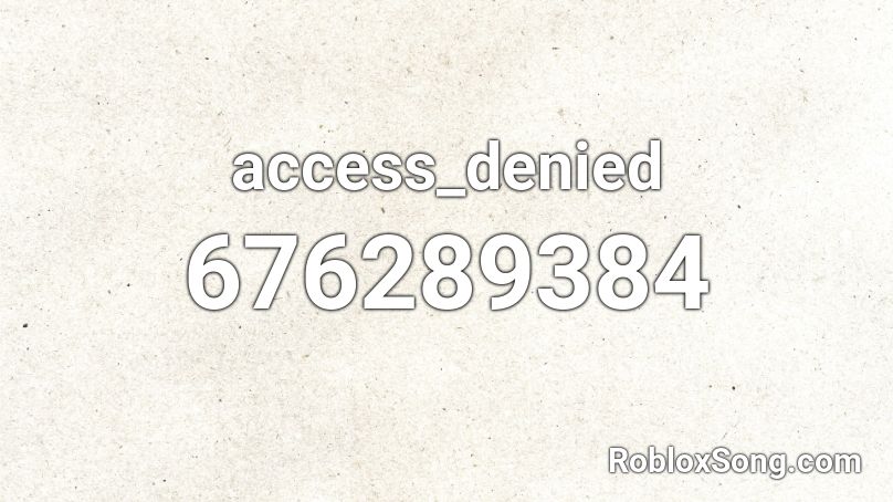 access_denied Roblox ID