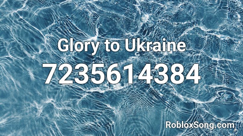 Glory to Ukraine Roblox ID