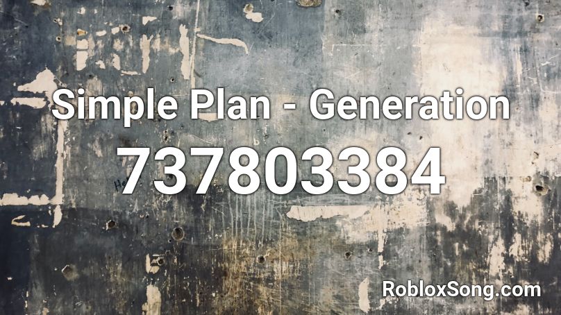 Simple Plan - Generation Roblox ID