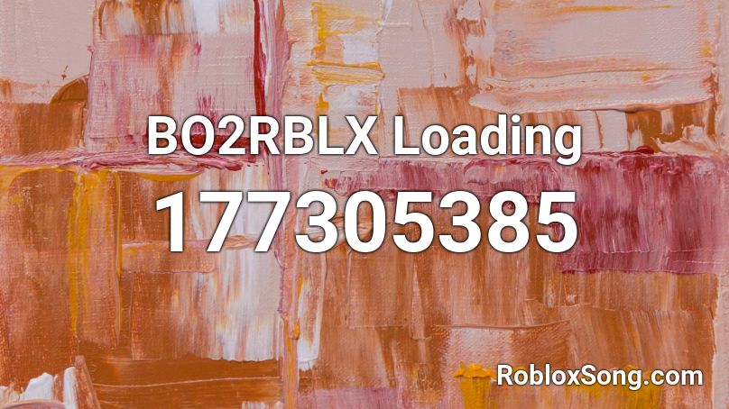 BO2RBLX Loading Roblox ID