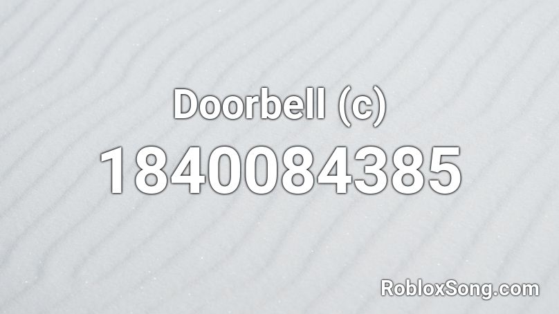 Doorbell (c) Roblox ID