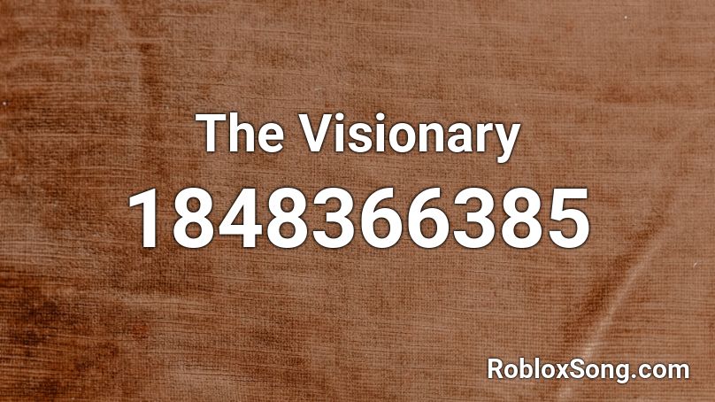 The Visionary Roblox ID