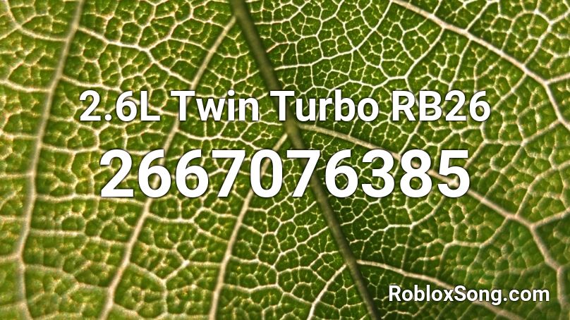 2.6L Twin Turbo RB26 Roblox ID