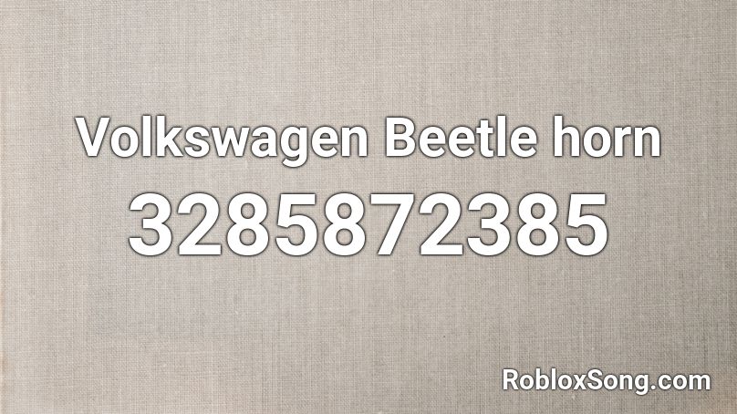 Volkswagen Beetle horn Roblox ID
