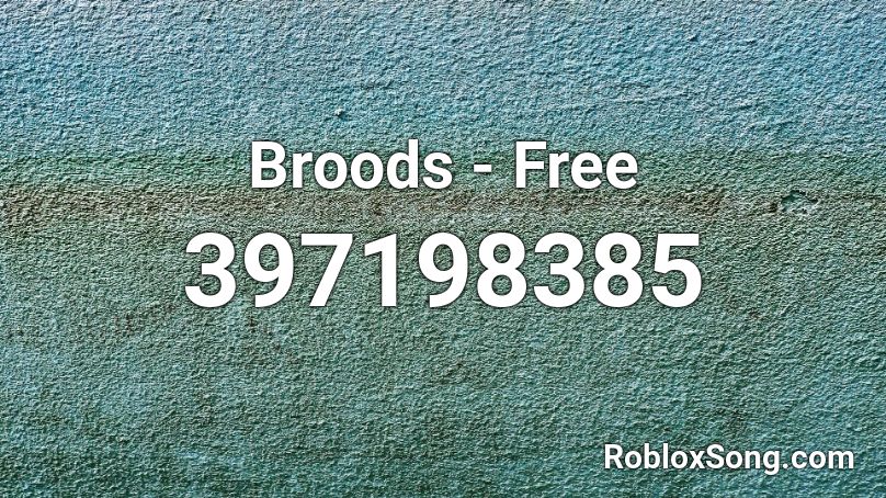 Broods - Free Roblox ID